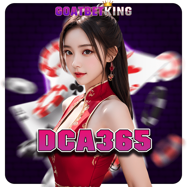 DCA365 ทางเข้าหลัก สล็อตเว็บตรง แจ็คพอตแตกหนัก กำไรสูงแน่นอน