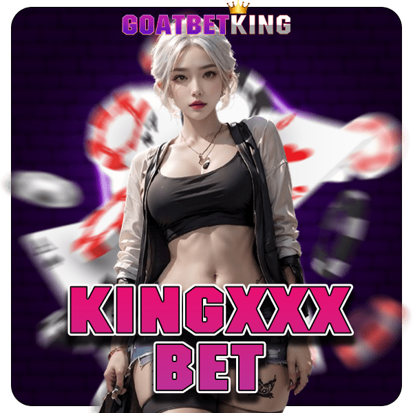 KINGXXXBET ทางเข้าตรง ปรับรูปโฉมใหม่ สล็อตครบวงจร โบนัสเยอะ