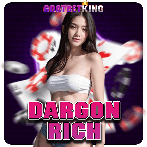 DARGONRICH ทางเข้าเล่น เว็บเกมสล็อตลิขสิทธิ์ มาแรงอัพเดทใหม่ล่าสุด