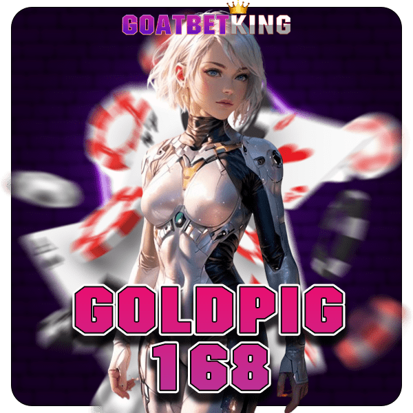 GOLDPIG168 ทางเข้า เกมสล็อตแตกง่าย ได้เงินไว อัตราจ่ายสูงมาก