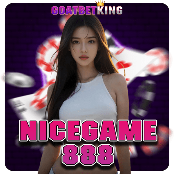 NICEGAME888 ทางเข้า เว็บรวมเกมแตกดี แจ็คพอตสูงสุดหลักล้าน