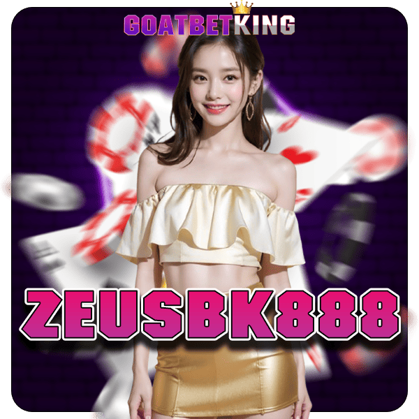 ZEUSBK888 ทางเข้า สล็อตเว็บนอก แตกง่าย จ่ายจริง ผ่านวอเลท